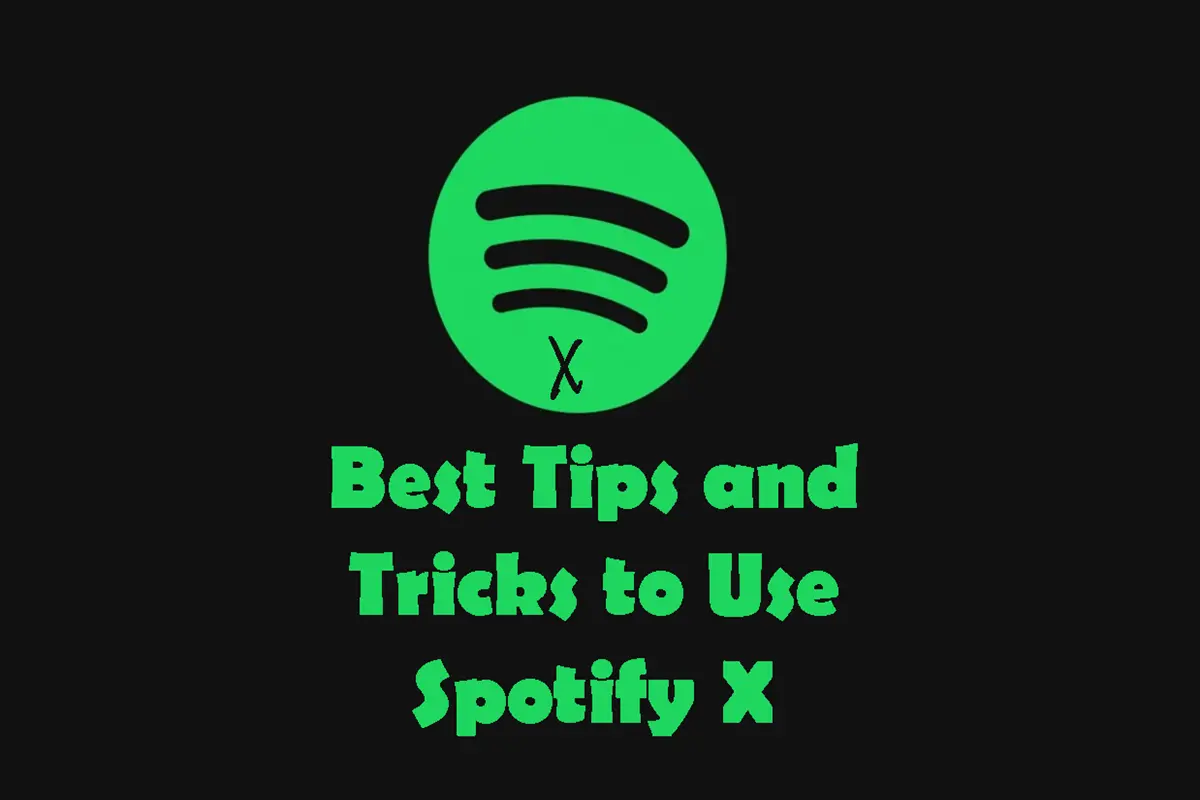 Best Tips and Tricks to Use Spotify X without a Ban